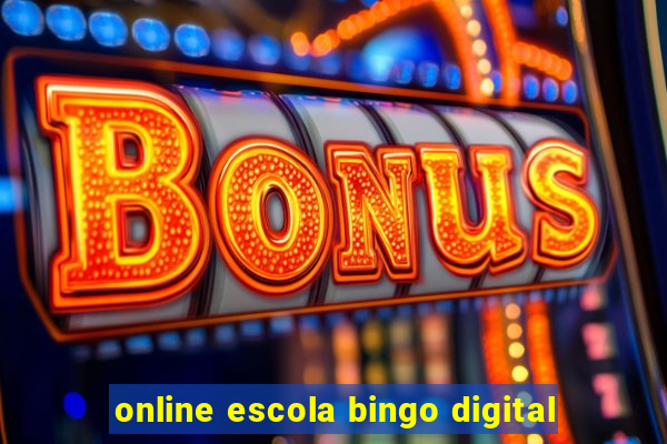 online escola bingo digital